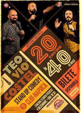 Cluj-Napoca: Teo, Vio și Costel - 20 de ani de comedie în 40 de orașe | Stand Up Comedy Show