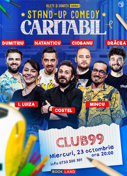 Stand Up Comedy Caritabil cu Ioana Luiza, Natanticu, Gabi Dumitriu, Andrei Ciobanu, Drăcea, Mincu & Costel