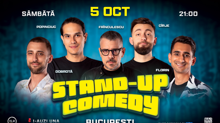 București: Stand-up comedy cu Frînculescu, Cîrje, Florin, Dobrotă și Popinciuc