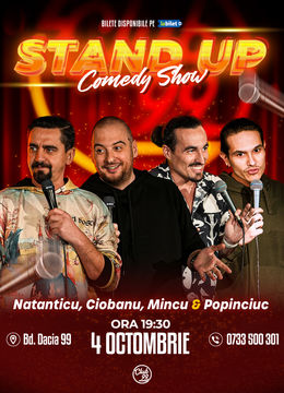 Stand up Comedy cu Natanticu, Andrei Ciobanu, Mincu & Popinciuc