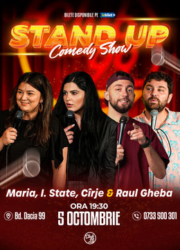 Stand up Comedy cu Maria Popovici, Ioana State, Cîrje & Raul Gheba