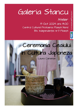 Ploiesti: Atelier Ceremonia Ceaiului în Cultura Japoneză