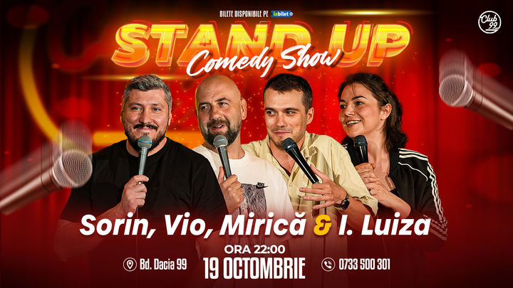 Stand up Comedy cu Sorin Pârcălab, Vio, Mirică & Ioana Luiza la Club 99