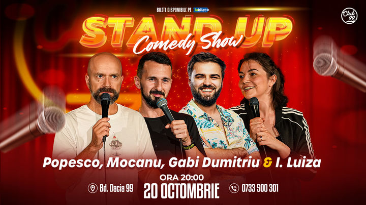 Stand up Comedy cu Cristi Popesco, Mocanu, Gabi Dumitriu & Ioana Luiza la Club 99