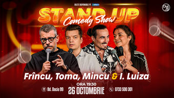 Stand up Comedy cu Frîncu, Toma, Mincu & Ioana Luiza la Club 99