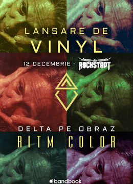 Brasov: Delta Pe Obraz • Lansare vinyl „RITM COLOR” • 12.12