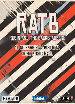 Bistrita: Robin and The Backstabbers • Soho Music Hall •