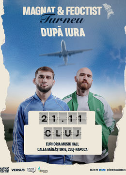 Cluj-Napoca: Magnat & Feoctist | Euphoria Music Hall | 21.11.2024