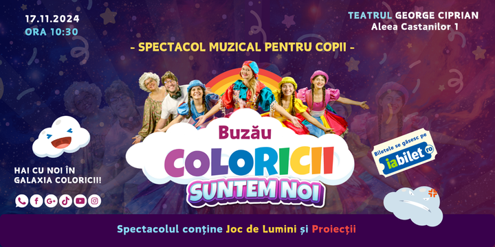 Buzau: “Coloricii suntem noi” – Spectacol muzical pentru copii