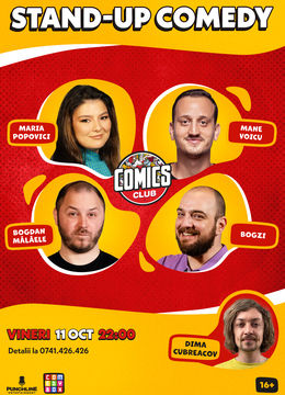 Stand-up cu Maria, Mane Voicu, Mălăele și Bogzi la ComicsClub!