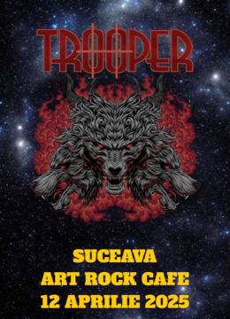 Suceava: Concert Trooper