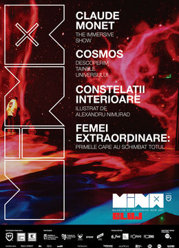 Monet The Immersive Show + Constelatii interioare + Cosmos + Ksele cu ochi inchisi