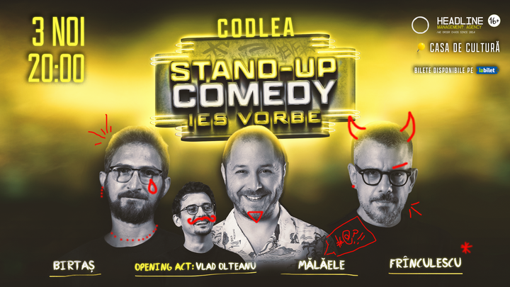 Codlea: Stand-Up Comedy cu Dan Frînculescu, Bogdan Mălăele și Dan Birtaș