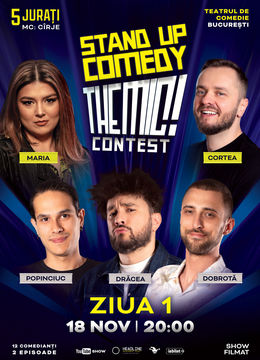 The Mic! - Stand-up Contest I ZIUA 1