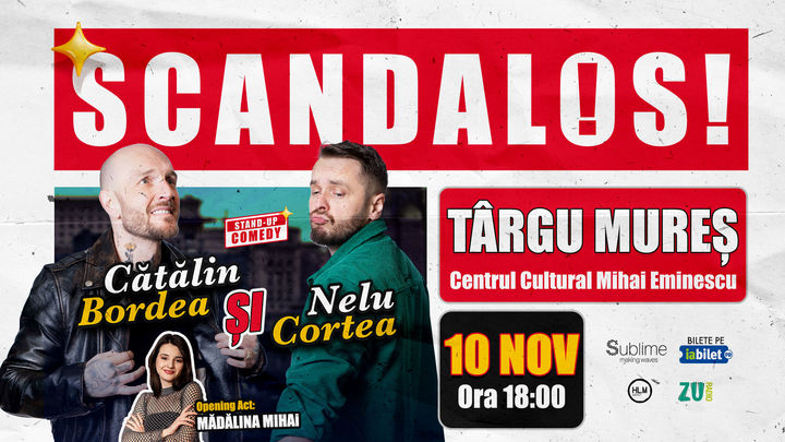 TARGU MURES: Stand-up Comedy cu Bordea, Cortea si Madalina Mihai - ora 18:00