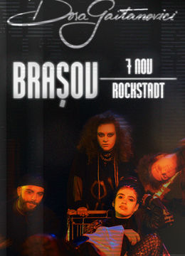 Brasov: Dora Gaitanovici • Rockstadt •