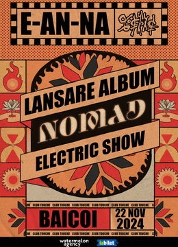 Băicoi: E-AN-NA | Lansare album NOMAD