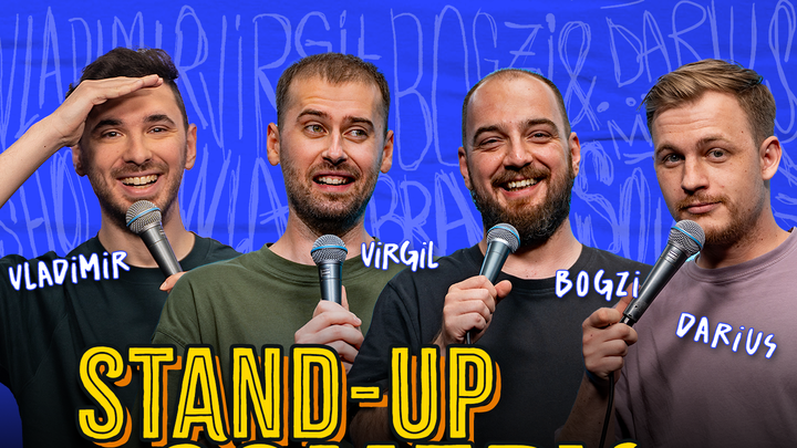 Vaslui: Stand-up Comedy cu Virgil Ciulin, Bogzi, Darius Grigorie și Vladimir Mustățea