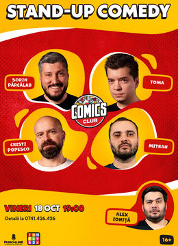 Stand-up cu Cristi, Toma, Sorin și Mitran la ComicsClub!