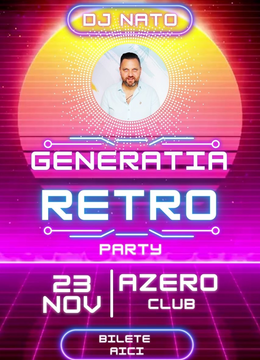 Generatia Retro @ Club Azero