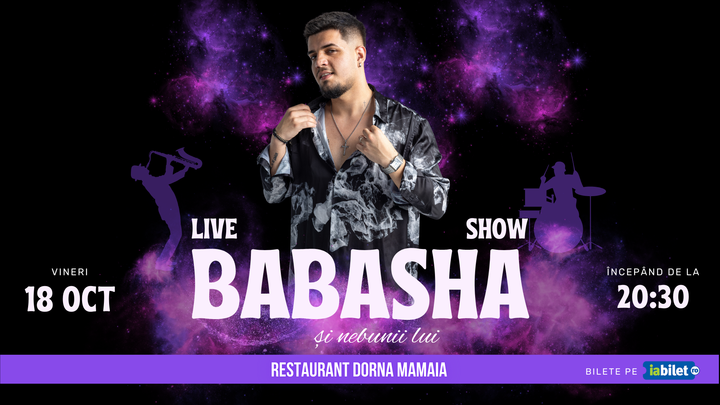 Mamaia: Concert Babasha & nebunii lui