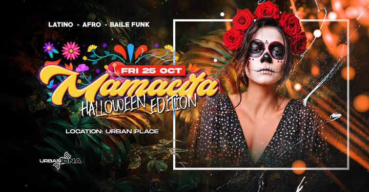 Oradea: MAMACITA - Latino Halloween Party