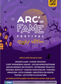 Iasi: Arc of Fame Festival - Spooky Edition