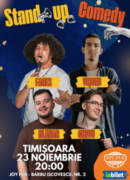 Timișoara: Stand-Up Comedy cu Fares, Visoiu, Blanar si Chivu