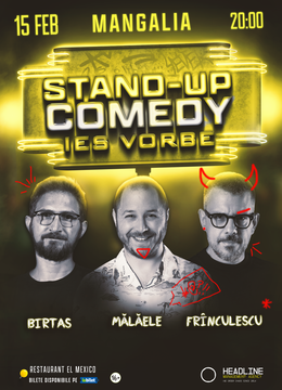 Mangalia: Stand-Up Comedy cu Dan Frînculescu, Bogdan Mălăele și Dan Birtaș - "Ies vorbe"