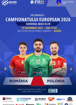 Preliminariile Campionatului European de Handbal Masculin / Romania-Polonia