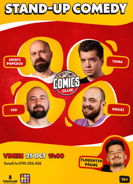 Stand-up cu Cristi, Toma, Vio și Bogzi la ComicsClub!