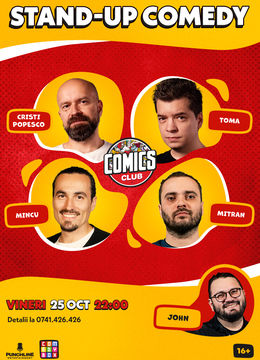 Stand-up cu Cristi, Toma, Mincu și Mitran la ComicsClub!