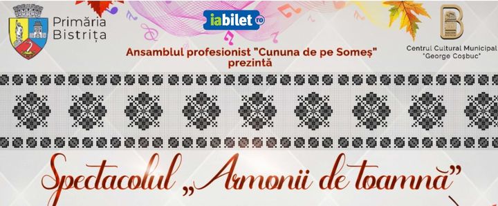 Bistrița: Spectacol “Armonii de toamnă"