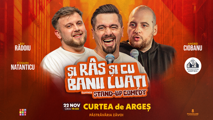 Curtea de Argeș | Stand-up Comedy cu Cosmin Natanticu, Andrei Ciobanu și Raul Gheba