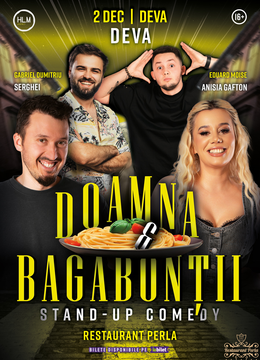 Deva: Stand-Up Comedy cu Anisia, Serghei, Gabi și Moise - "Doamna și bagabonții