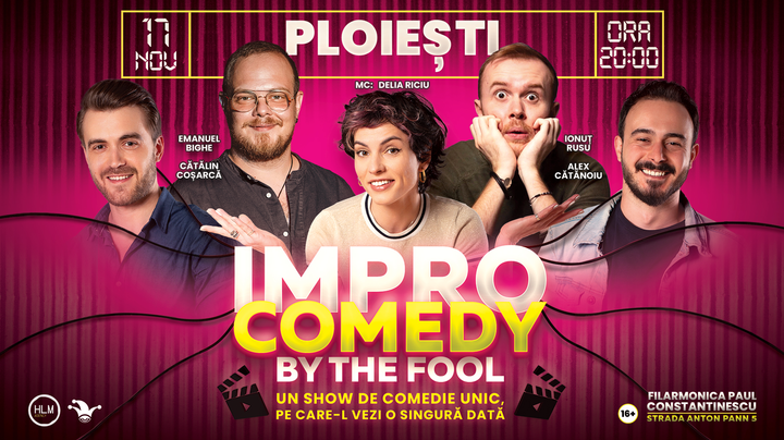 Ploiești: "Impro Comedy by The Fool" - Show de comedie unic