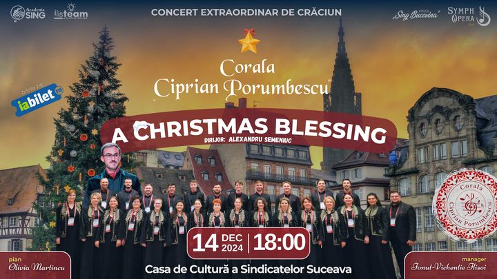 Suceava: A Christmas Blessing: Corala Ciprian Porumbescu