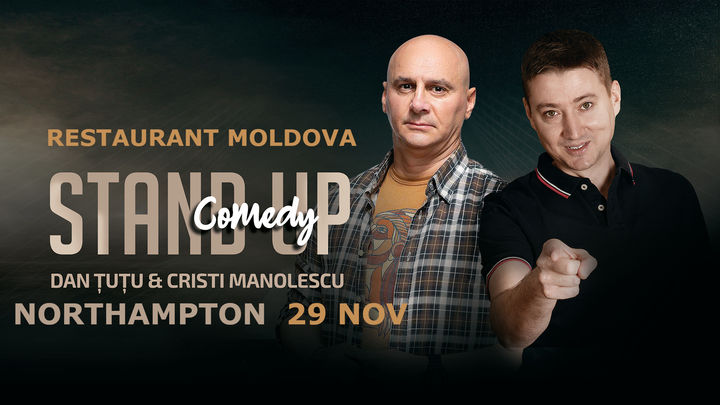 Northampton: Stand-up Comedy - Dan Tutu si Cristi Manolescu