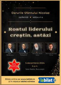 Darurile Sfântului Nicolae "Rostul liderului creștin ortodox, astazi!"