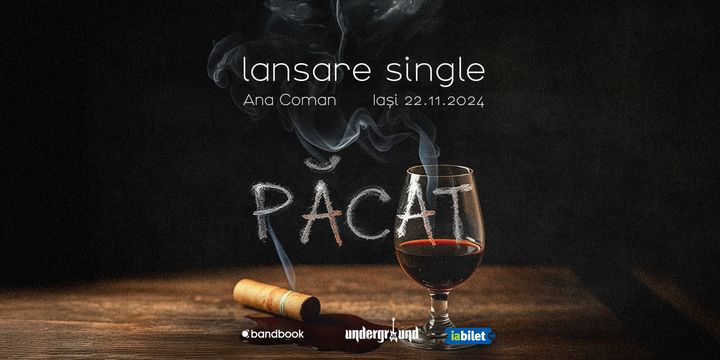 Iasi: Ana Coman • Lansare single „Păcat” • Underground Pub • 22.11