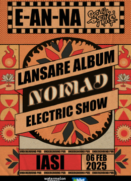 Iasi: E-AN-NA | Lansare album NOMAD