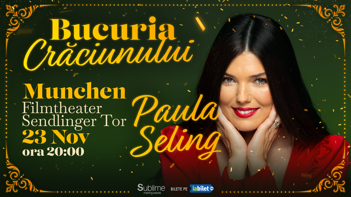 Munchen: Concert de colinde cu Paula Seling - “Bucuria Crăciunului”