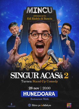 Hunedoara: Stand-up Comedy cu Mincu, Banciu și Edi Rădoiu