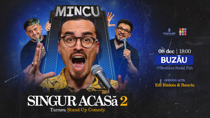 Buzău: Stand-up Comedy cu Mincu, Banciu și Edi Rădoiu