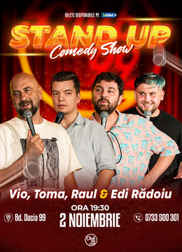 Stand up Comedy cu Vio, Toma, Raul Gheba & Edi Rădoiu la Club 99