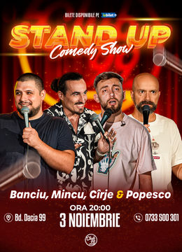 Stand up Comedy cu Banciu, Mincu, Cîrje & Cristi Popesco la Club 99