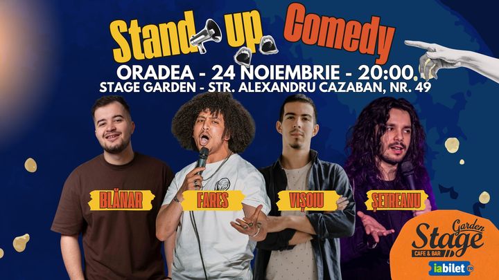 Oradea: Stand-Up Comedy cu Șetreanu, Vișoiu, Fares și Blănar - HAP