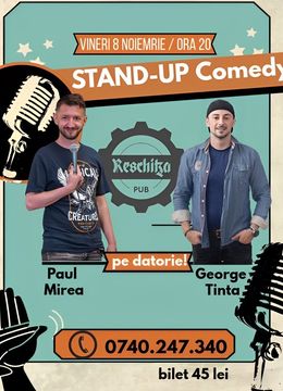 Resita: Stand-up Comedy cu George Țintă și Paul Mirea