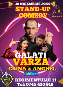 Galati: Stand-up comedy cu Varza, Anghe si Crina