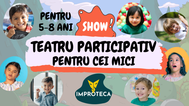 Teatru participativ pentru cei mici -> 5-8 ani